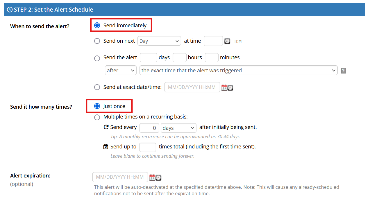 Screenshot of the Step 2 section of a REDCap alert creation pop-up menu. Send immediately is selected and highlighted, as is the Just once option.