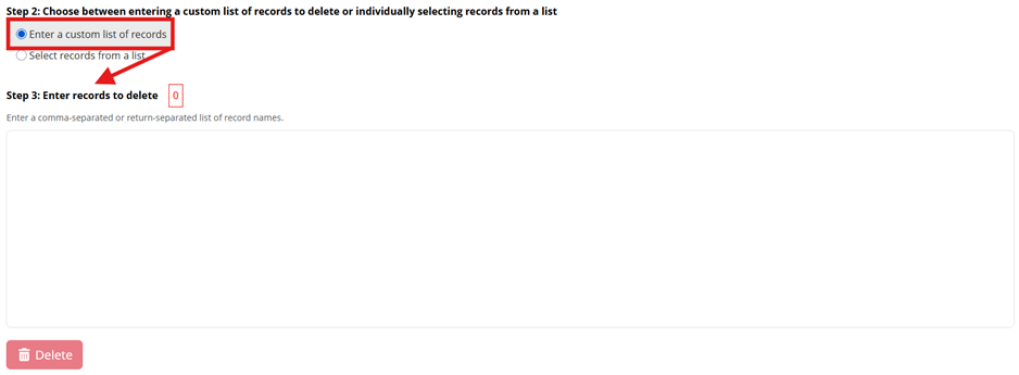 Screenshot of the REDCap Bulk Record Delete interface. The "Enter a custom list of records" radio button is selected and highlighted, and an arrow is pointing to the "Step 3: Enter records to delete" heading.