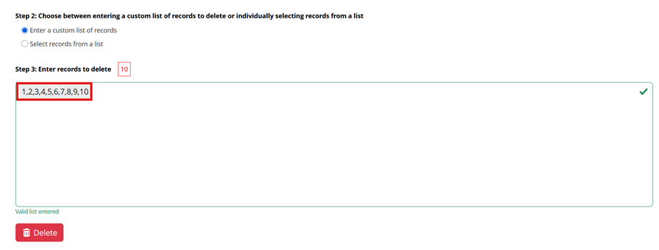 Screenshot of Step 2 and Step 3 of REDCap's Bulk Record Deletion interface. The interface includes step-by-step instructions, radio buttons for selection, a text box with record IDs "1,2,3,4,5,6,7,8,9,10" entered.