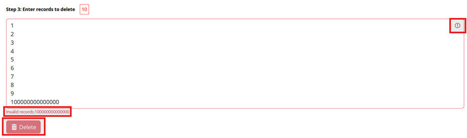 Screenshot of the Bulk Record Delete user interface in REDCap, with Enter a custom list of records selected under Step 2, and the Invalid records message highlighted and a random value entered into the Step 3 textbox. The Delete button is also highlighted, and slightly translucent.