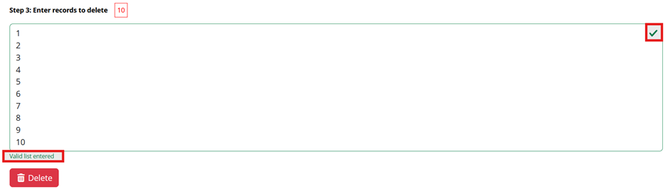 Screenshot of Step 3 in REDCap's Bulk Record Delete user interface, with the green approval checkmark highlighted. The "Valid list entered" text is also highlighted.