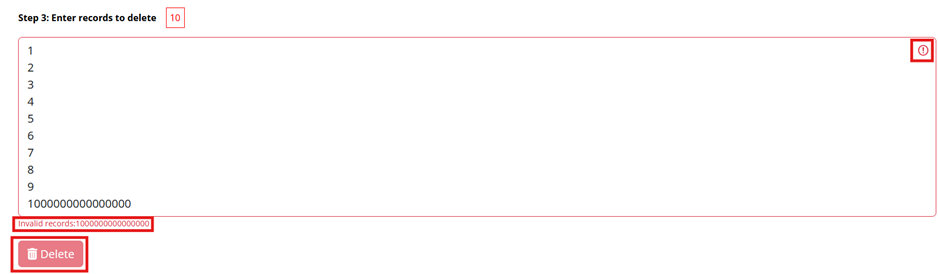Screenshot of the Bulk Record Delete user interface in REDCap, with Enter a custom list of records selected under Step 2, and the Invalid records message highlighted and a random value entered into the Step 3 textbox. The Delete button is also highlighted, and slightly translucent.