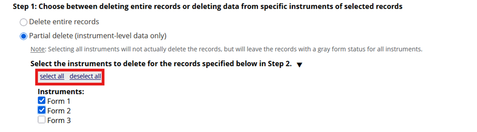 Screenshot of Step 1 of the Bulk Record Delete user interface in REDCap with the "Partial delete" radio button selected. The "select all" and "deselect all" text options are highlighted.