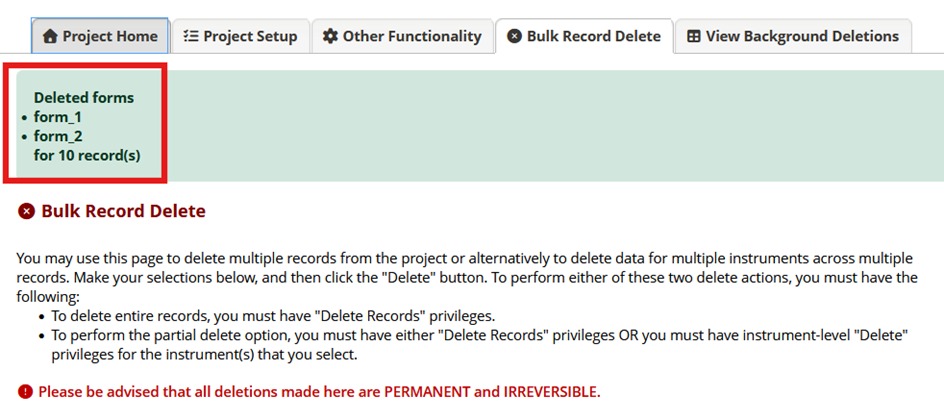 Screenshot of REDCap's Bulk Record Delete tool, with the green banner that appears when partial deletions have been performed successfully highlighted.